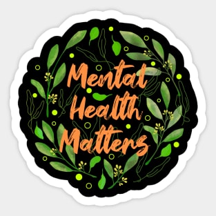 Mental Health Matters Sticker